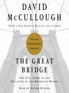 The Great Bridge (MP3): The Epic Story of the Building of the Brooklyn Bridge